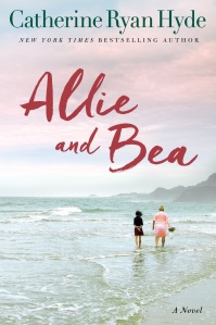 Catherine Ryan Hyde's ALLIE AND BEA
