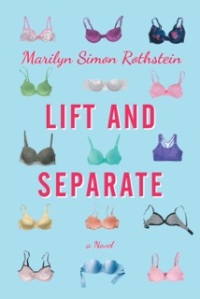 Marilyn Simon Rothstein's LIFT AND SEPARATE
