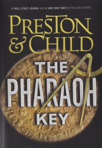 Preston and Child's THE PHARAOH KEY - Credit Grand Central