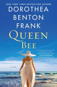Dorothea Benton Frank's QUEEN BEE