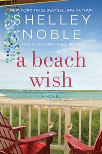 Shelley Noble's A BEACH WISH